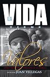 La Vida Tiene Valores (Spanish Edition) La Vida Tiene Valores (Spanish Edition)