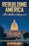 Rebuilding America: The Biblical Blueprint