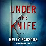 Under The Knife Under The Knife