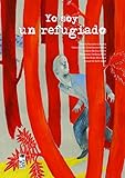 Yo Soy Un Refugiado (Spanish Edition)