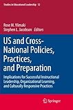 Us And Cross-National Policies, Practices, And Preparation: Implications For Successful Instructional Leadership, Organizational Learning, And ... Practices (Studies In Educational Leadership)