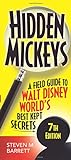 Hidden Mickeys: A Field Guide To Walt Disney World's Best Kept Secrets
