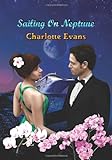 Sailing On Neptune (Lovers On Board) (Volume 1)
