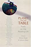 Planet On The Table: Poets On The Reading Life