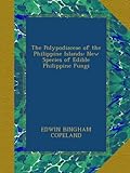 The Polypodiaceae Of The Philippine Islands: New Species Of Edible Philippine Fungi