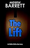 The Lift: An Eddie Collins Short Story