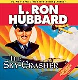 Sky-Crasher, The (Historical Fiction Short Stories Collection) Sky-Crasher, The (Historical Fiction Short Stories Collection)