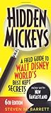 Hidden Mickeys: A Field Guide To Walt Disney World®'S Best Kept Secrets