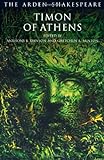 Timon Of Athens: Third Series (Arden Shakespeare)