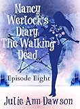 Nancy Werlock's Diary: The Walking Dead Nancy Werlock's Diary: The Walking Dead