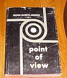 Point Of View By Alton Darryl Morris (Signed By Author & Note) Hardback 1962