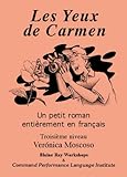 Les Yeux De Carmen (French Edition)