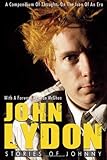 John Lydon: Stories Of Johnny: A Compendium Of Thoughts On The Icon Of An Era