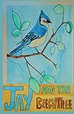 Jay And The Beech Tree