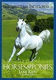 The International Encyclopedia Of Horses And Ponies (The Howell Equestrian Library) The International Encyclopedia Of Horses And Ponies (The Howell Equestrian Library)