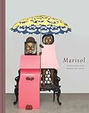 Marisol: Sculptures And Works On Paper