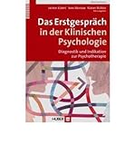 Das Erstgespr?Ch In Der Klinischen Psychologie: Diagnostik Und Indikation In Der Psychotherapie (Paperback)(German) - Common