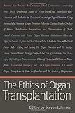 The Ethics Of Organ Transplantation