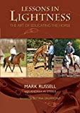 Lessons In Lightness: The Art Of Educating The Horse