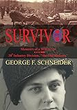 Survivor: Memoirs Of A Wwii Vet