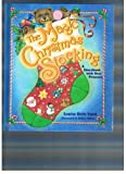 The Magic Christmas Stocking: A Storybook With Real Presents