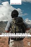 Overseas Research Ii: A Practical Guide Overseas Research Ii: A Practical Guide