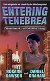 Entering Tenebrea (Tenebrea Trilogy #1) Entering Tenebrea (Tenebrea Trilogy #1)