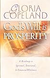God's Will Is Prosperity