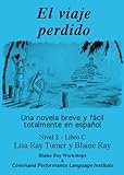 El Viaje Perdido (Spanish Edition)