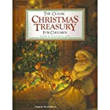 The Classic Christmas Treasury For Children (Children's Classics)