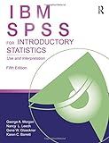 Ibm Spss For Introductory Statistics: Use And Interpretation, Fifth Edition