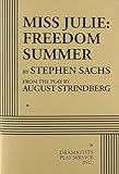 Miss Julie: Freedom Summer