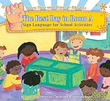 The Best Day In Room A: Sign Language For School Activities (Story Time With Signs & Rhymes) The Best Day In Room A: Sign Language For School Activities (Story Time With Signs & Rhymes)