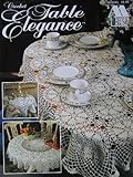 Crochet: Table Elegance Crochet: Table Elegance