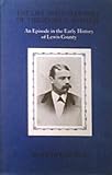 The Life And Enterprise Of Theodore B. Basselin: An Episode In The Early History Of Lewis County
