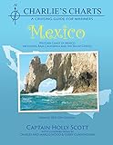 Charlie's Charts: Western Coast Of Mexico And Baja Charlie's Charts: Western Coast Of Mexico And Baja