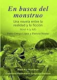 En Busca Del Monstruo (Spanish Edition)