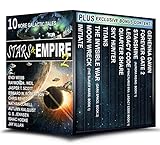 Stars & Empire 2: 10 More Galactic Tales (Stars & Empire Box Set Collection)