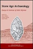 Stone Age Archaeology: Essays In Honour Of John Wymer (Oxbow Monographs)