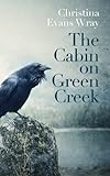 The Cabin On Green Creek