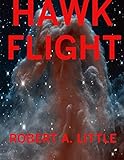 Hawk Flight (Flight Of The Hawk Book 3)