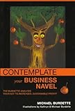 Contemplate Your Business Navel