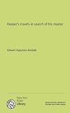 Keeper's Travels In Search Of His Master Keeper's Travels In Search Of His Master